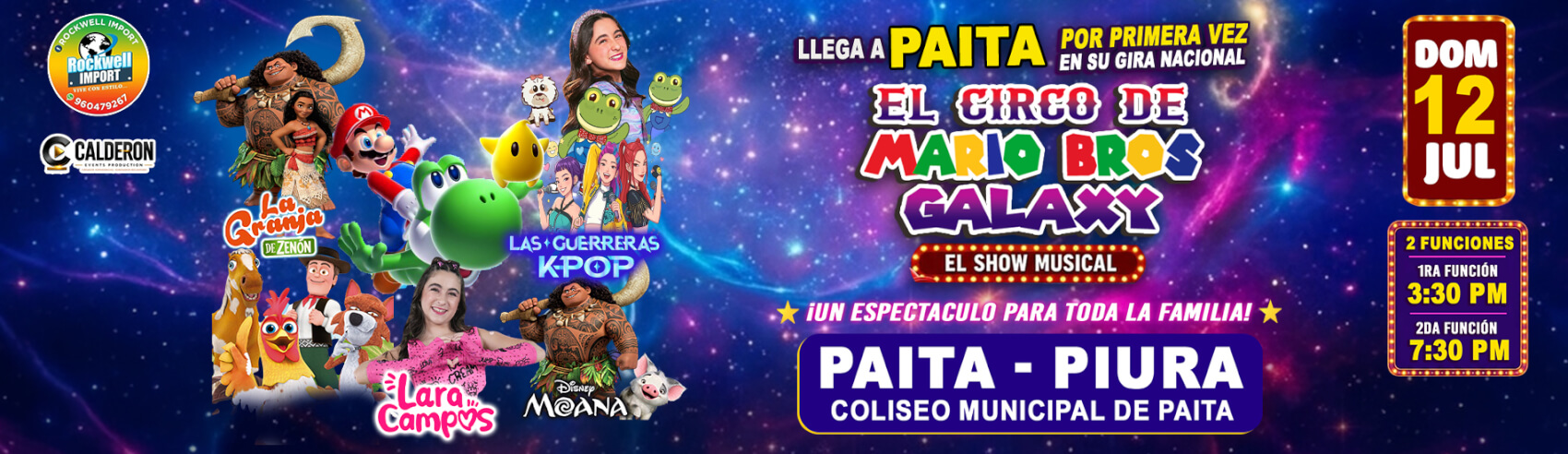 Por Primera Vez El Circo de Mario Bros Galaxy en Paita
