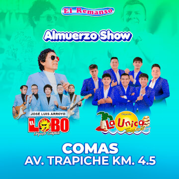 La Única Tropical y El Lobo - Almuerzo Show en El Remanso de Comas