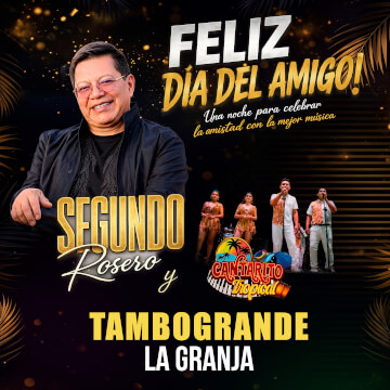 Feliz Día del Amigo con Segundo Rosero y Cantarito Tropical en Tambogrande