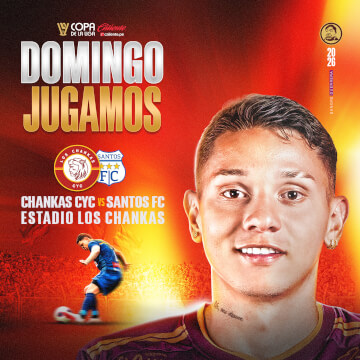 Los Chankas vs Santos FC por la Copa de la Liga