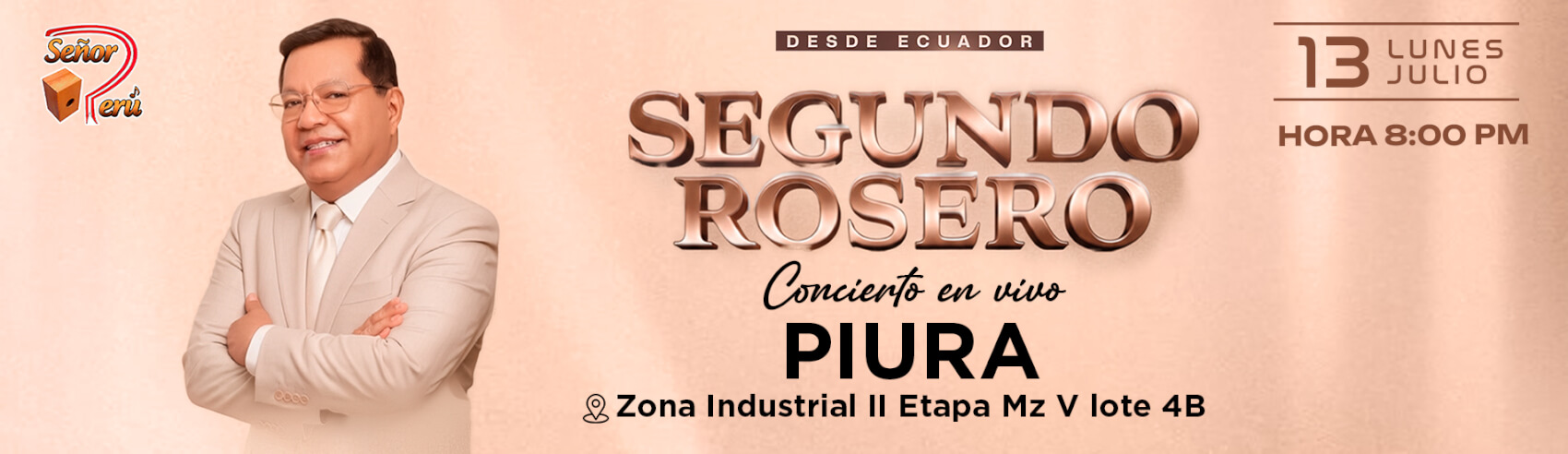Segundo Rosero desde Ecuador - Una Noche de Grandes Éxitos en Piura