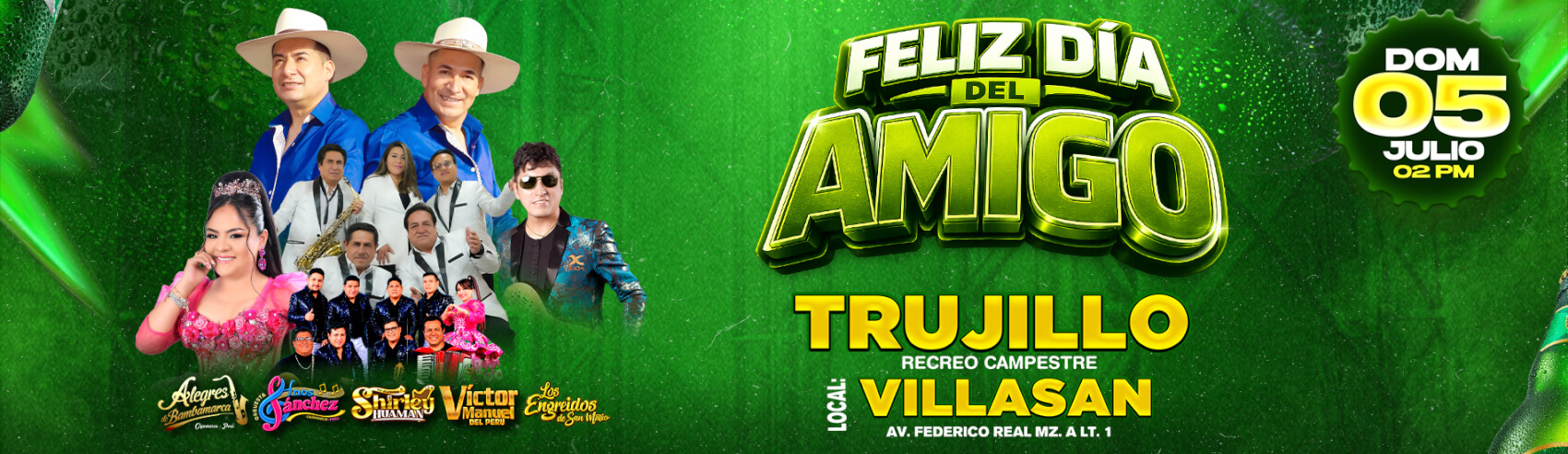 Feliz Día del Amigo con Alegres de Bambamarca, Hermanos Sanchez, Shirley Huaman y más en Trujillo