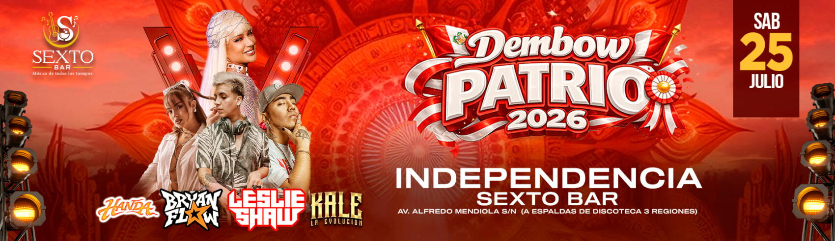 Dembow Patrio 2026 con Leslie Shaw, Handa y mucho más en Sexto Bar Independencia