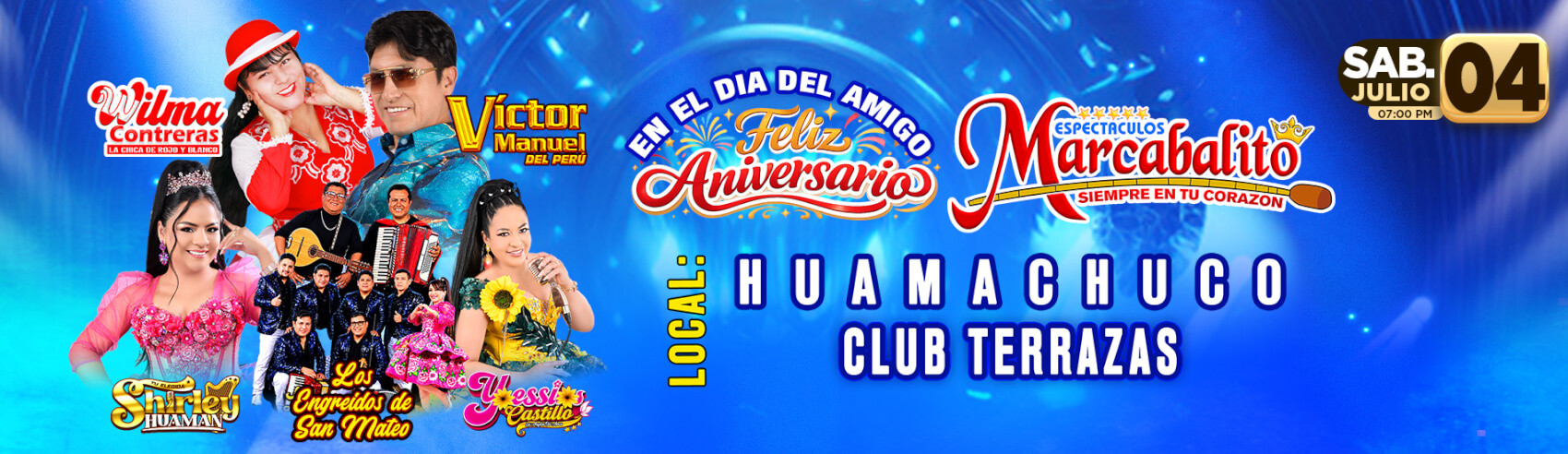 Feliz Aniversario Espectaculos Marcabalito con Wilma Contreras, Shirley Huamán y más en Huamachuco