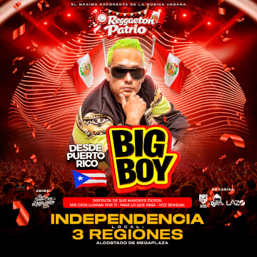 Big Boy Desde Puerto Rico en Independencia