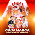 Imagen de Celebra Fiestas Patrias con Flor Pileña, Martin Vera y Alegres de Bambamarca en Cajamarca