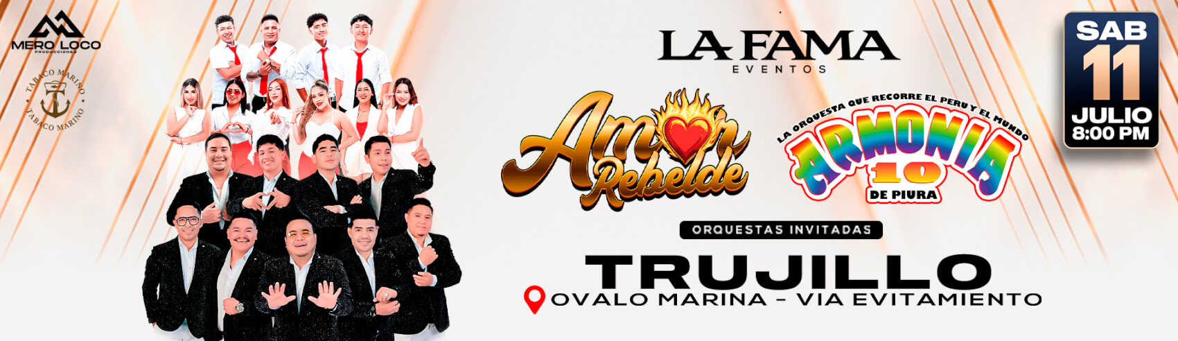 Armonía 10 y Amor Rebelde en La Fama de Trujillo