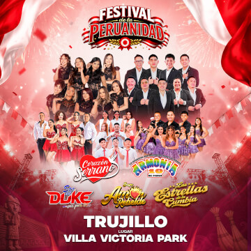 Festival de la Peruanidad con Corazón Serrano, Armonía 10 de Piura y mucho más en Trujillo