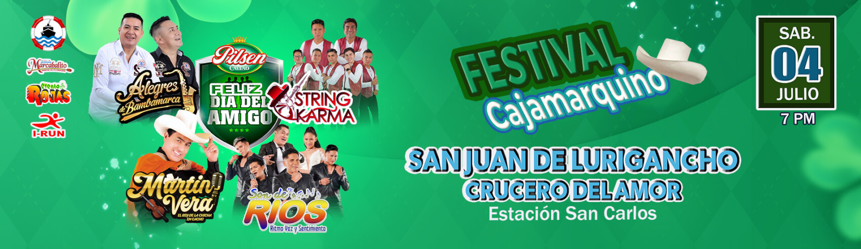 Feliz Día del Amigo con Alegres de Bambamarca, String Karma, Martin Vera y Son de Rios en Crucero de Amor de SJL