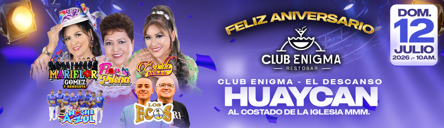 Gran Aniversario de Club Enigma con Flor Pileña, Los Ecos, Esvilda Ávila y más en Huaycan