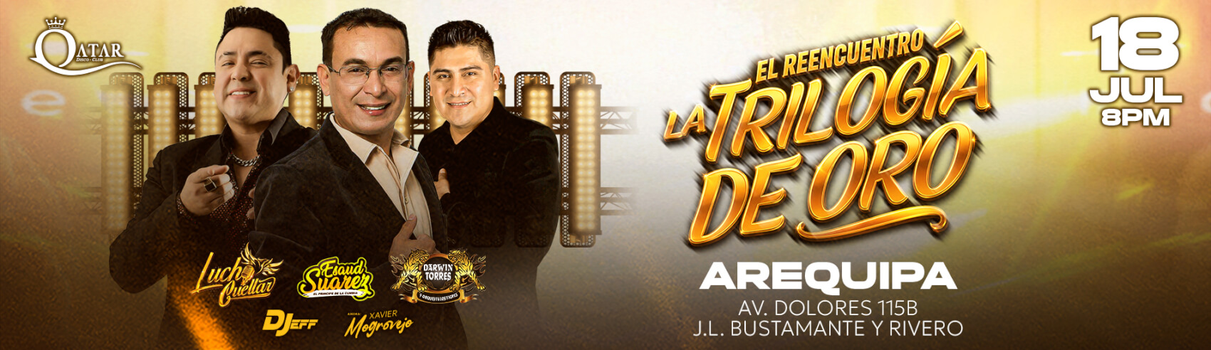 El Reencuentro La Trilogía de Oro en Qatar Disco Club