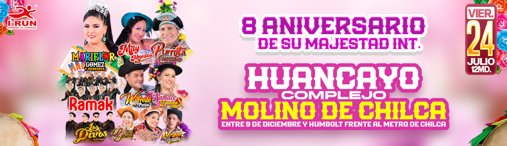 8° Aniversario de su Majestad Int con Mariflor Gómez, Ramak y mucho más en Huancayo