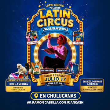 Latin Circus llega a Chulucanas - Piura