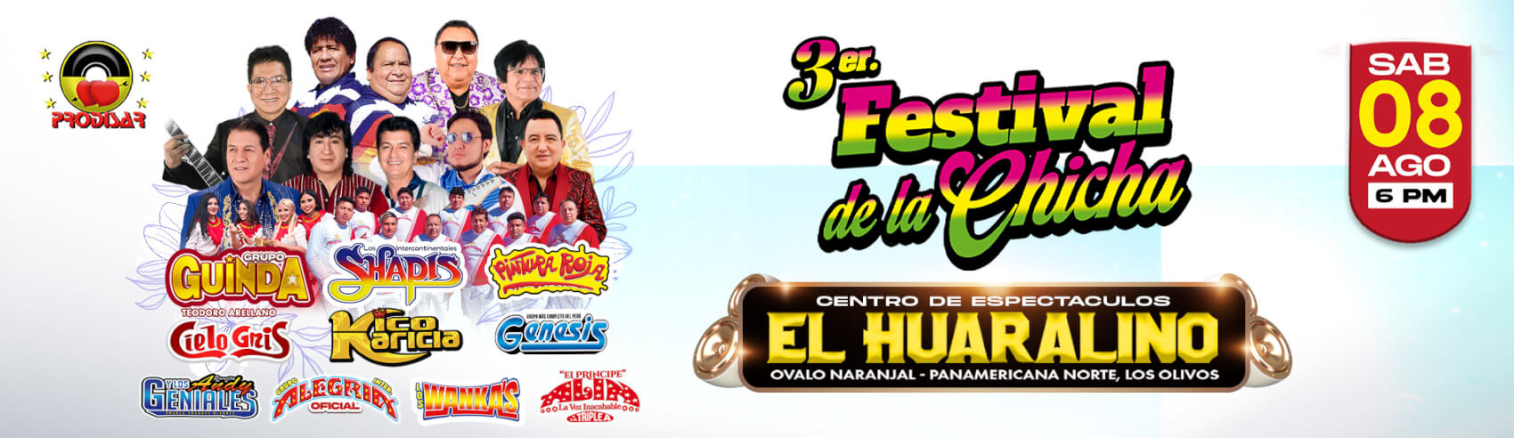 Festival de la Chicha con Los Shapis, Guinda, Pintura Roja, Grupo Alegría y más en El Huaralino