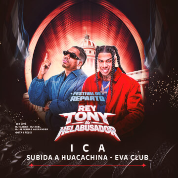 Festival de Reparto: Rey Tony &amp; Helabusador en Eva Club de Ica