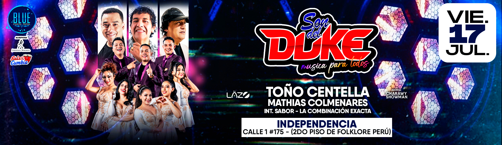 Son del Duke, Toño Centella y mucho más en Blue Fiesta Total Independencia