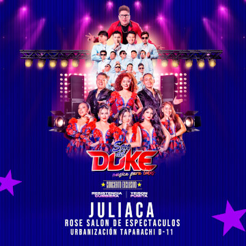 Son del Duke y más en Juliaca