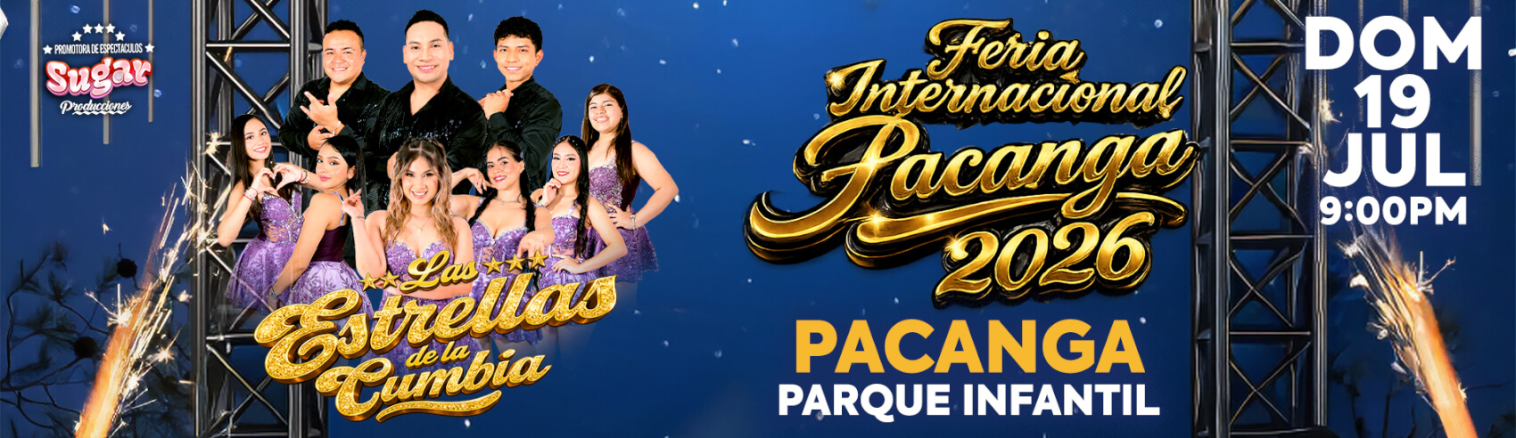 Feria Internacional 2026 con Las Estrellas de la Cumbia en Pacanga