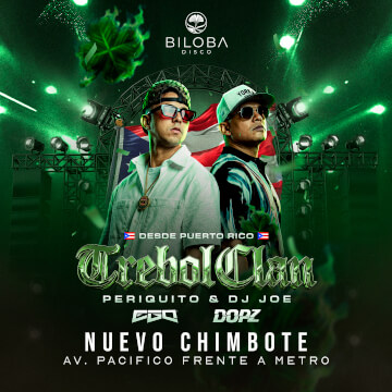 Trebol Clan desde Puerto Rico en Biloba Club Nuevo Chimbote