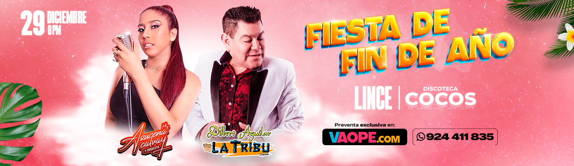 Fiesta de Fin de Año con Azucena Calvay y Dilbert Aguilar
