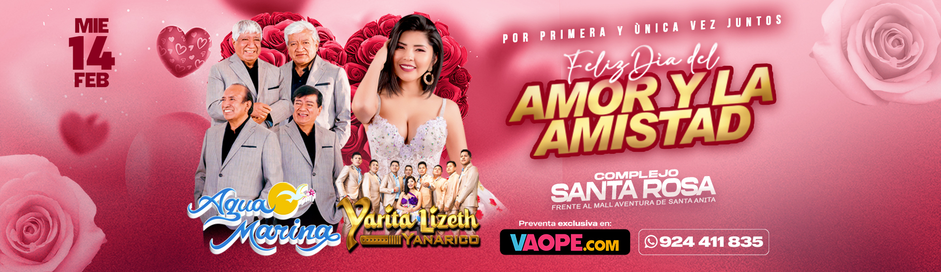 Feliz Día del Amor y la Amistad con Agua Marina y Yarita Lizeth en el Complejo Santa Rosa
