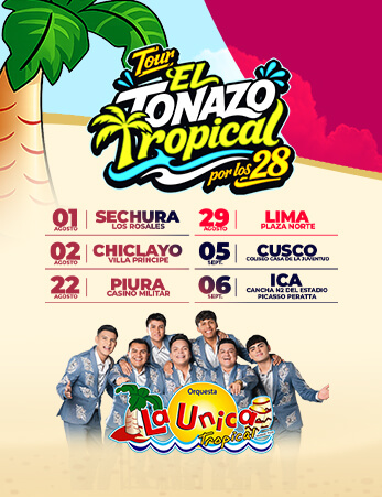 La Única Tropical - Tour el Tonazo Tropical por los 28