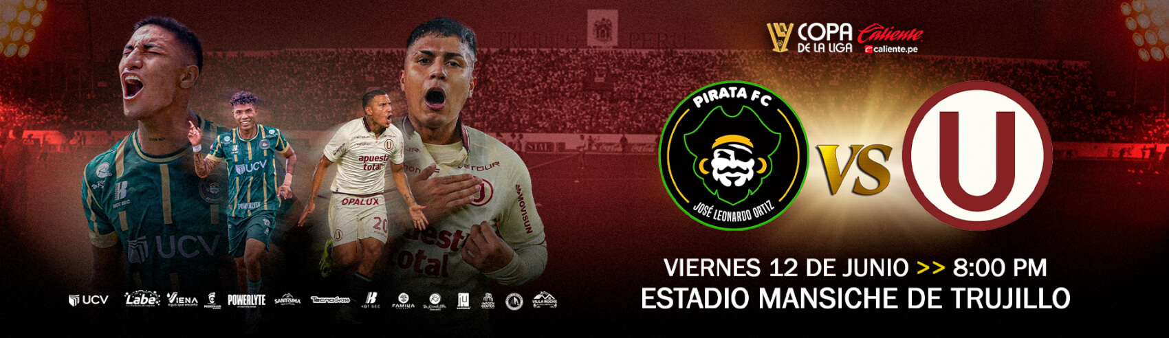 Pirata FC vs. Universitario de Deportes por la Copa de la Liga